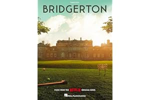 Bridgerton Piano Solo Songbook | Music from Netflix Original Series Seasons 1 and 2 | Pop Classical Sheet Music for Piano Players | TV Soundtrack Arrangements for Bridgerton Fans and Musicians