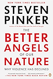 The Better Angels of Our Nature: Why Violence Has Declined