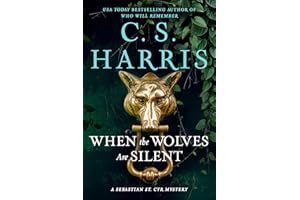 When the Wolves Are Silent (Sebastian St. Cyr Mystery Book 21)