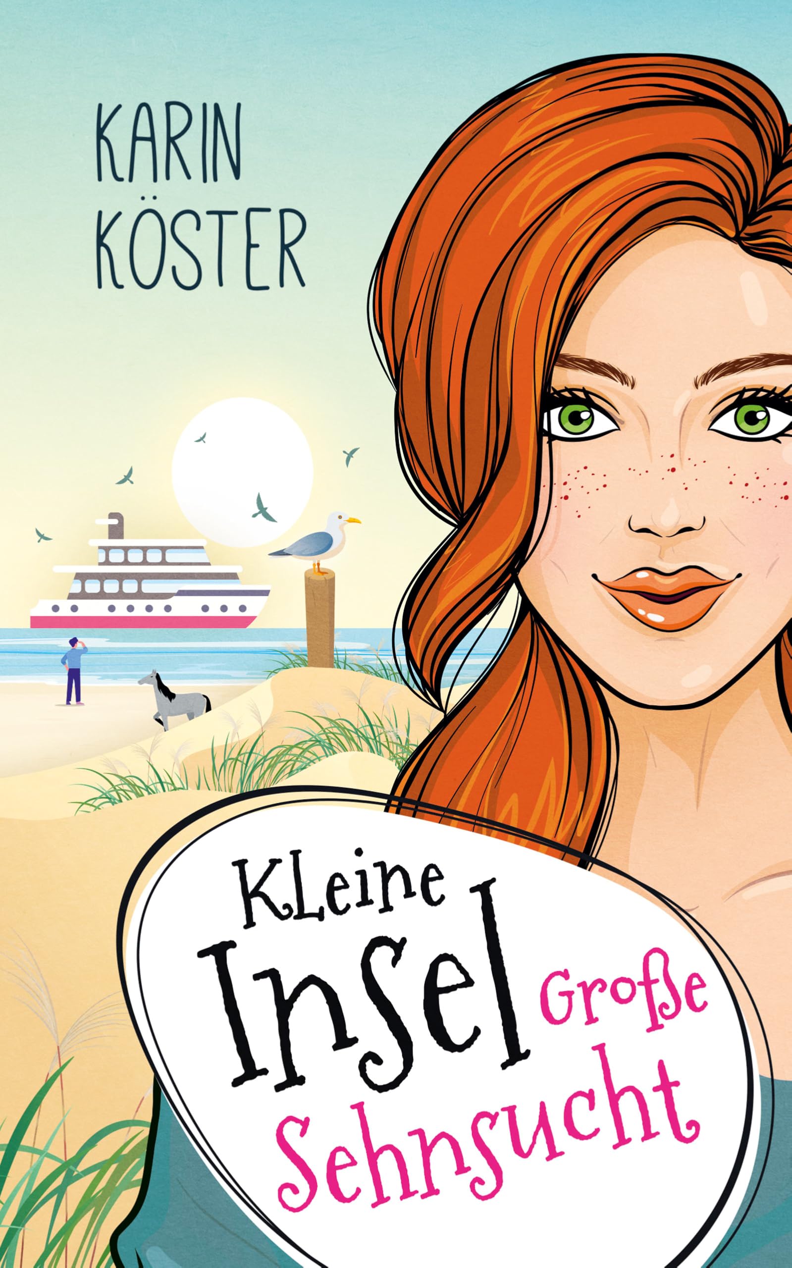 Kleine Insel - Große Sehnsucht (Kleine Insel - Nordsee Liebesromane zum Wohlfühlen)