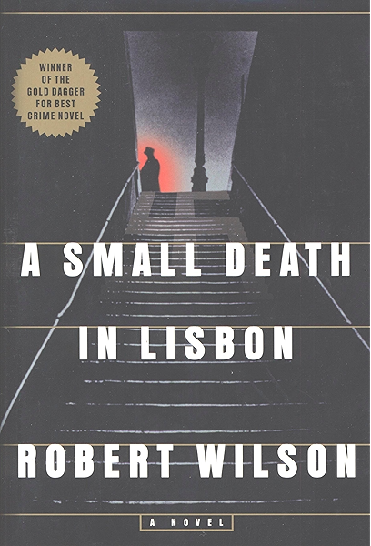 A Small Death In Lisbon Ebook Wilson Robert Kindle Store Amazon Com
