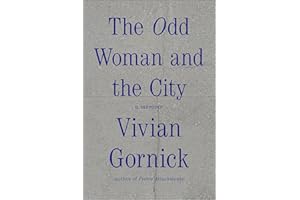 The Odd Woman and the City: A Memoir