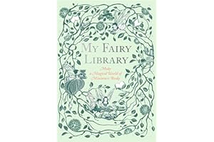 My Fairy Library: Make a Magical World of Miniature Books