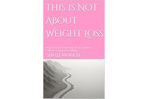 This is Not About Weight Loss: Why Diets Fail, Metabolisms Break, and How Carnivore Changed Everything