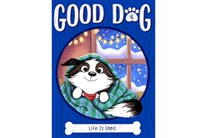 Life Is Good (Good Dog)