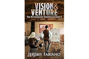 Vision & Venture: The Glyphwright Chronicles - Book 4