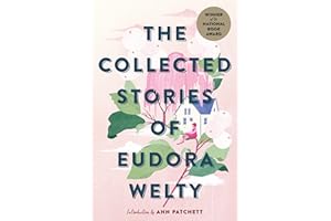 The Collected Stories Of Eudora Welty: A Collection