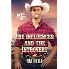 The Influencer and The Introvert: A Gay MM Cowboy Romance