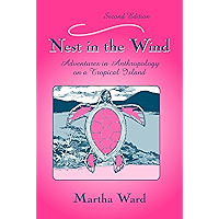 Nest in the Wind: Adventures in Anthropology on a Tropical Island book cover