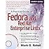 A Practical Guide to Fedora and Red Hat Enterprise Linux (7th Edition)