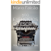 100 Exercícios de Escrita Criativa: Volume 1 - Iniciantes (Portuguese Edition) book cover