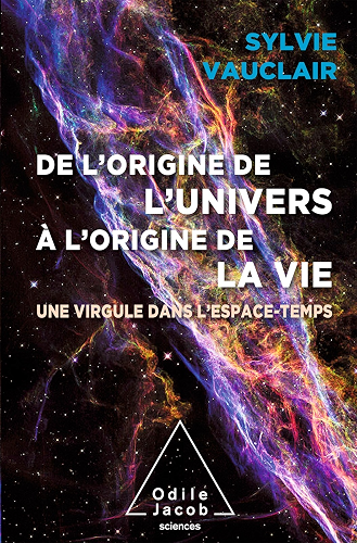 Download De l'origine de l'Univers à l'origine de la vie: Une virgule dans l'espace-temps (OJ.SCIENCES) PDF