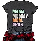 Mama Mommy Mom Bruh Shirt Women Mama Tshirt Mother'day Gift Shirts Funny Short Sleeve Tee Tops