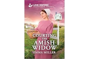 Courting the Amish Widow: An Uplifting Inspirational Romance
