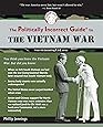 The Politically Incorrect Guide to the Vietnam War (The Politically Incorrect Guides)