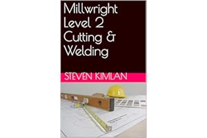 Millwright Level 2 Cutting & Welding