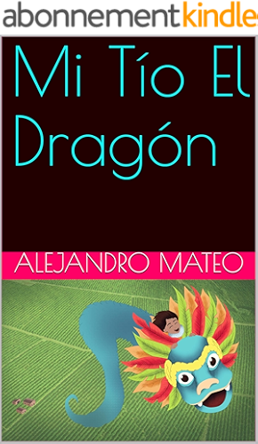 Download Mi Tío El Dragón (Spanish Edition) PDF
