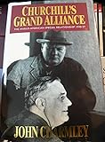 Churchill, Eden & Americ Peace: The Anglo-American Special Relationship, 1940-57 (A John Curtis book)