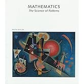 Mathematics: The Science of Patterns : The Search for Order in Life, Mind, and the Universe (Scientific American Library)