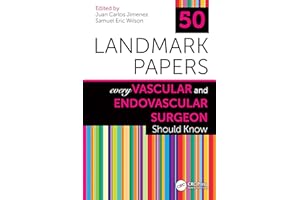 50 Landmark Papers Every Vascular and Endovascular Surgeon Should Know