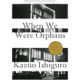 When We Were Orphans: A Novel