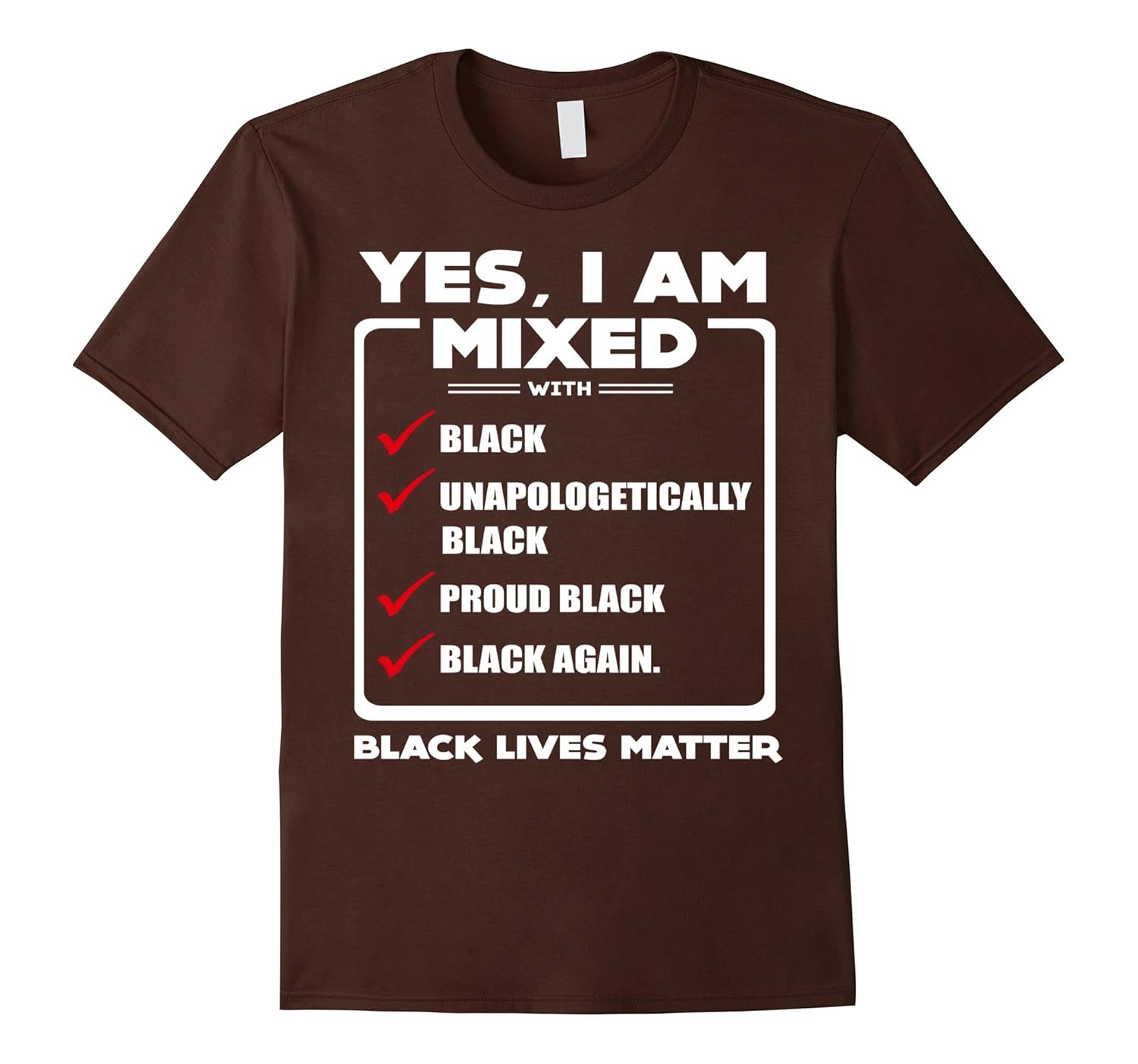 Yes, I Am Mixed Shirt, I’m mixed with Black TShirtBN Banazatee