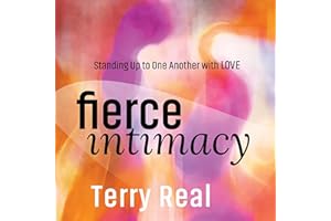 Fierce Intimacy: Standing Up to One Another with Love