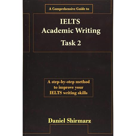 Mua A Comprehensive Guide to IELTS Academic Writing Task 2 (IELTS ...