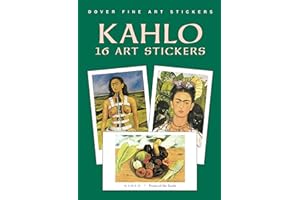 Kahlo: 16 Art Stickers (Dover Little Activity Books: Art & Desig)
