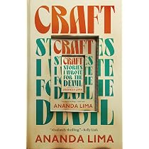 Craft: Stories I Wrote for the Devil: Lima, Ananda: 9781250292971 ...