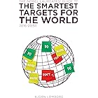 The Nobel Laureates Guide to the Smartest Targets for the World 2016-2030
