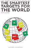 The Nobel Laureates Guide to the Smartest Targets for the World 2016-2030