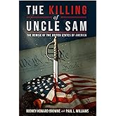 The Killing of Uncle Sam: The Demise of the United States of America
