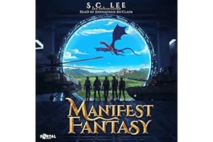 Manifest Fantasy, Book One: A Military Isekai Adventure
