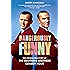 Dangerously Funny: The Uncensored Story of "The Smothers Brothers Comedy Hour"
