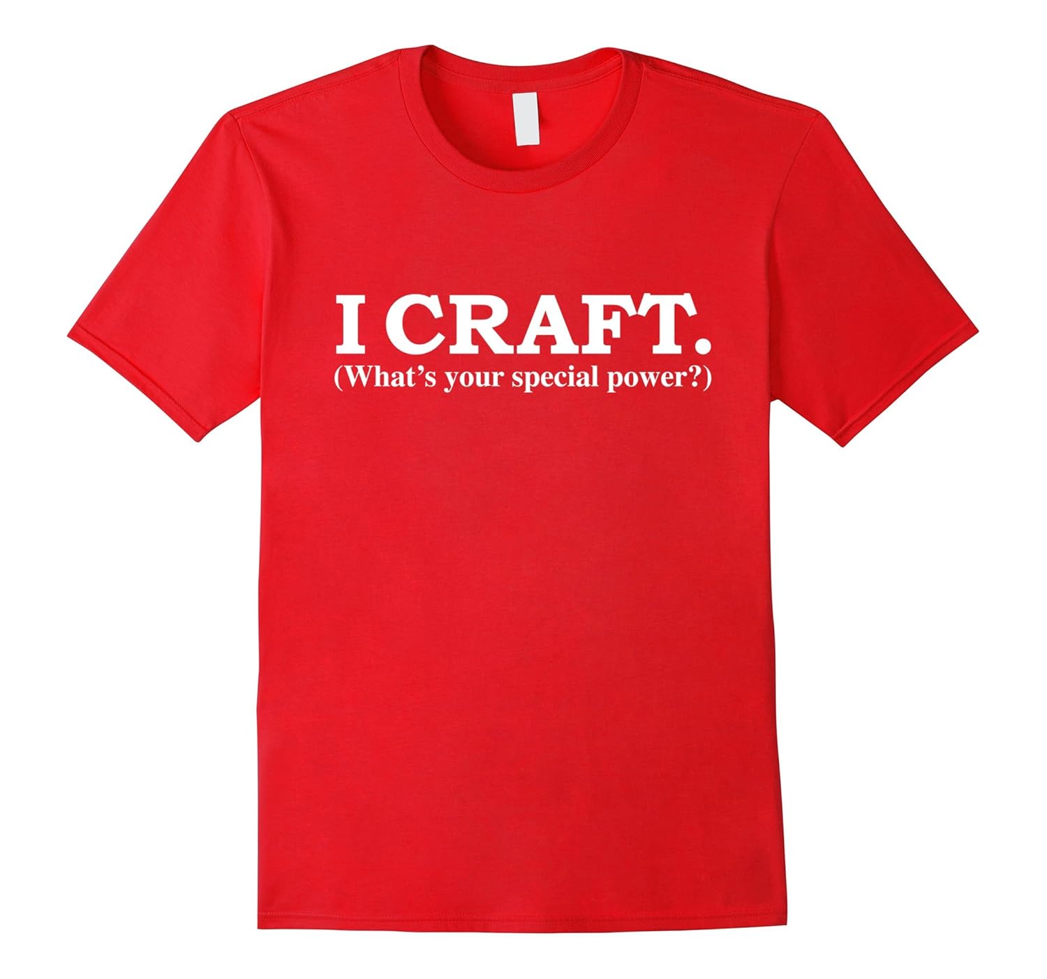 I Craft What's your Special Power t-shirt Crafting Crafters-ANZ