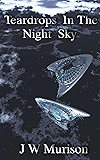Teardrops In The Night Sky (Steven Gordon Series Book 1)