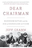 Dear Chairman: Boardroom Battles and the Rise of Shareholder Activism