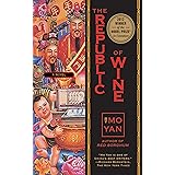 The Republic of Wine: A Novel