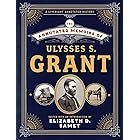 The Annotated Memoirs of Ulysses S. Grant