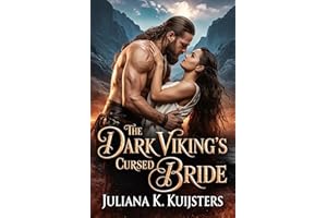 The Dark Viking’s Cursed Bride: A Possessive Alpha Enemies to Lovers Forced Marriage Romance (Viking Dark Romance)