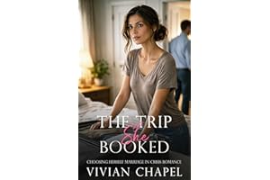 The Trip She Booked: A Marriage In Crisis Romance (Choosing Herself Book 3)