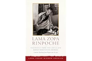 Teachings from the 3rd and 4th Kopan Meditation Courses: Lamrim Teachings from Kopan 1972 and 1973 (Kopan Courses)