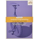 Android Programming: The Big Nerd Ranch Guide