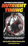 Nutrient Timing: The Future of Sports Nutrition