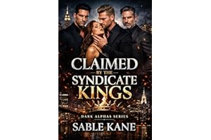 Claimed by the Syndicate Kings: A Dark Mafia Why Choose Omegaverse Romance (DARK ALPHAS)