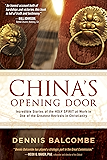 China's Opening Door: Incredible Stories of the Holy Spirit at Work in One of the Greatest Revivals in Christianity