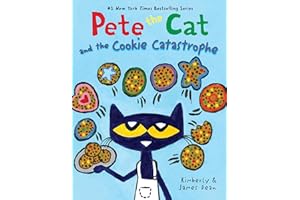 Pete the Cat and the Cookie Catastrophe