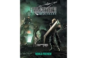 Final Fantasy VII Remake: World Preview