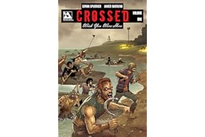 Crossed: Wish You Were Here Vol. 1